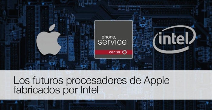 iPhone 7 con chips de Intel - Blog Phone Service Center