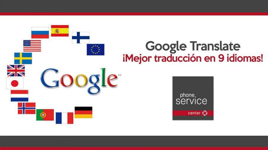 Google Translate usa redes neuronales para traducir en 9 idiomas