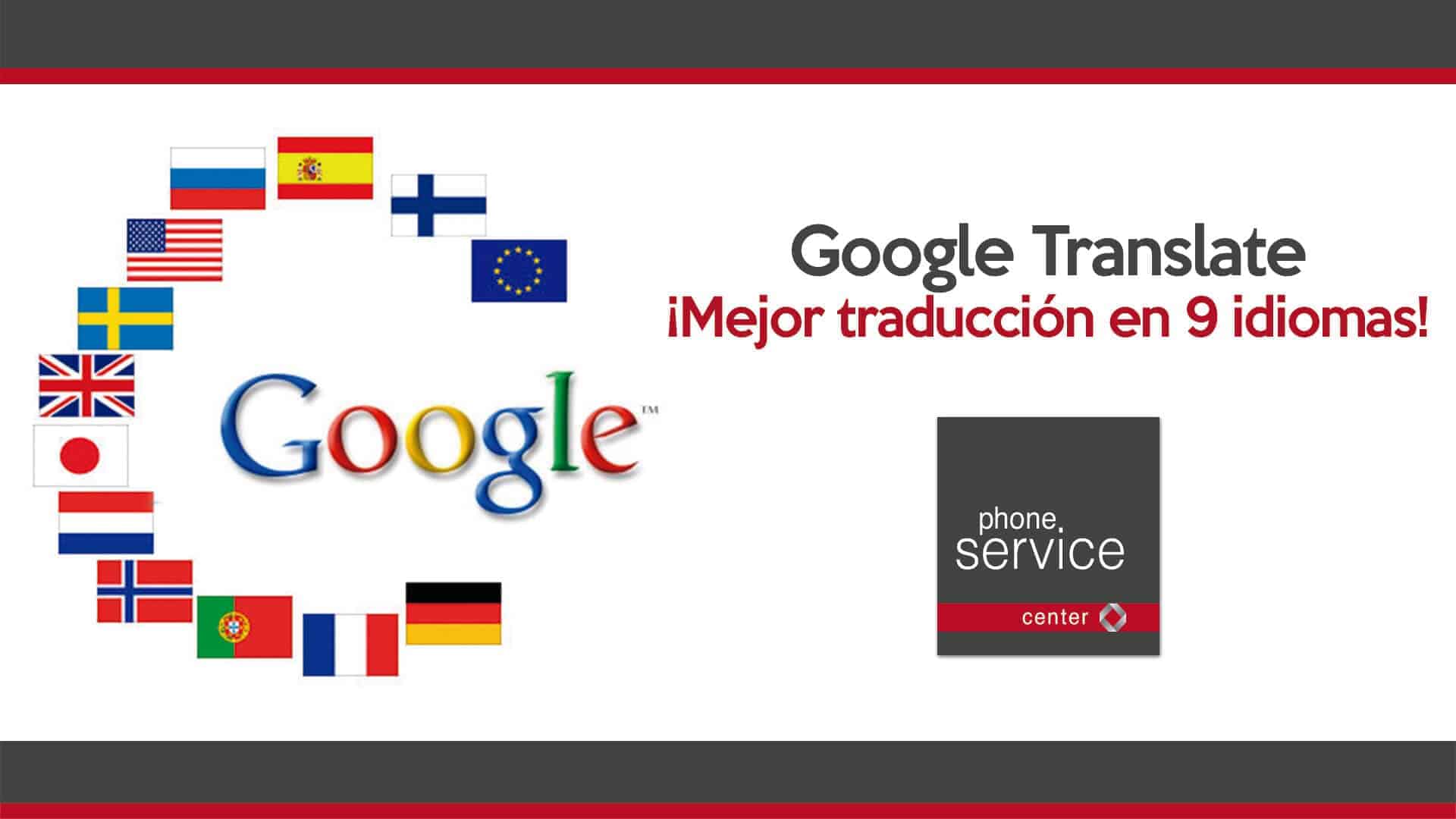 Google Translate mejora su traduccion en 9 idiomas