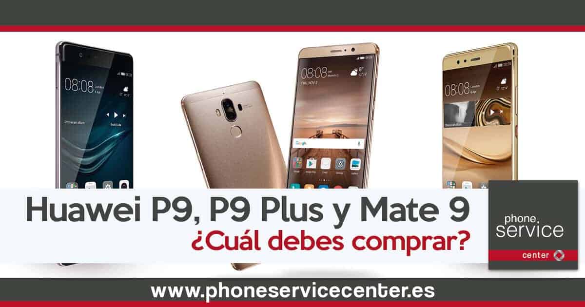 Huawei P9, P9 Plus y Mate 9