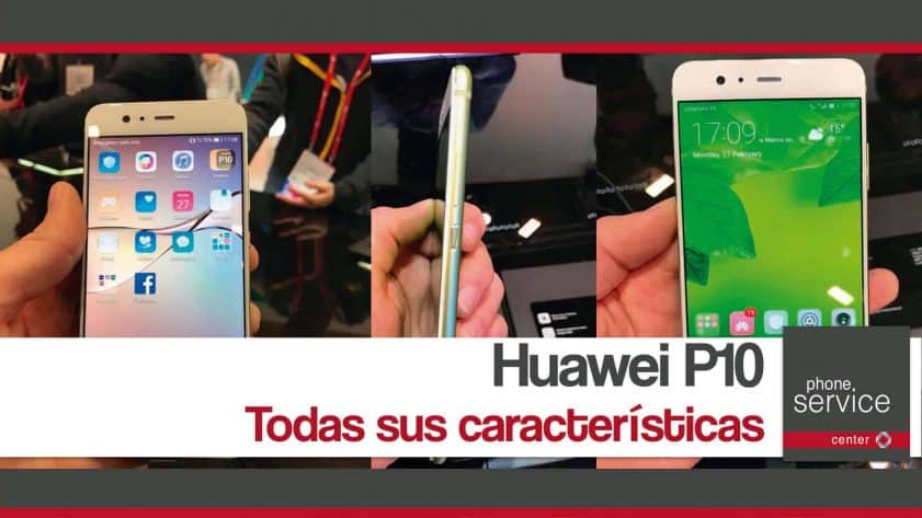 Huawei P10 todas sus caracteristicas