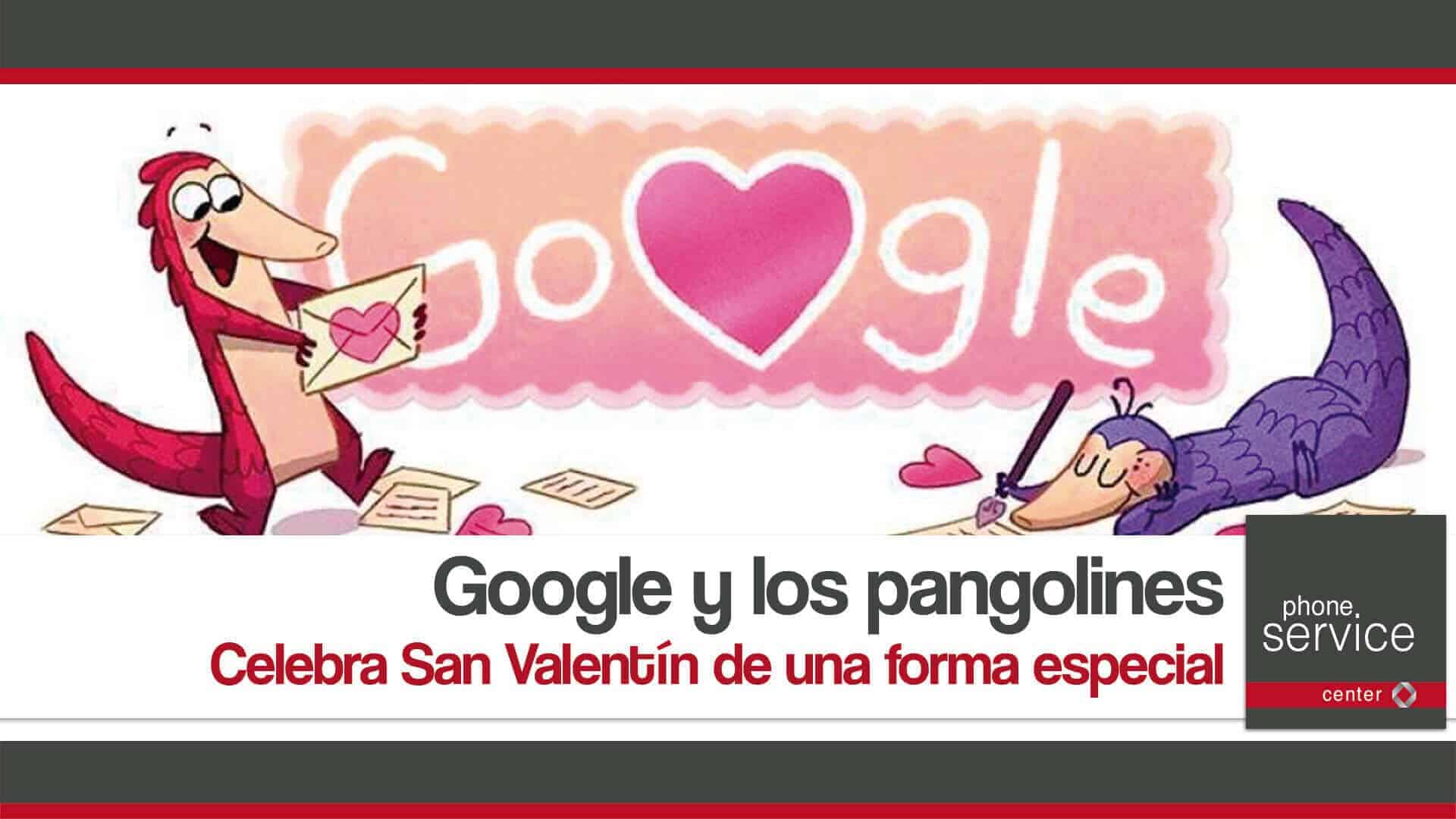 San Valentin con Google y los pangolines
