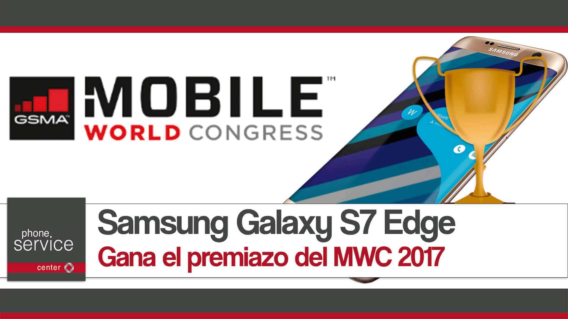 MWC 2017 da el premio al mejor smartphone al Samsung Galaxy S7 Edge