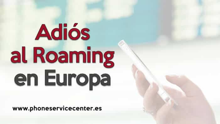 fin del roaming en Europa