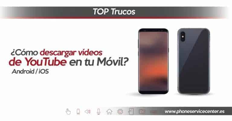 Cómo descargar Vídeos de Youtube en iPhone y Android