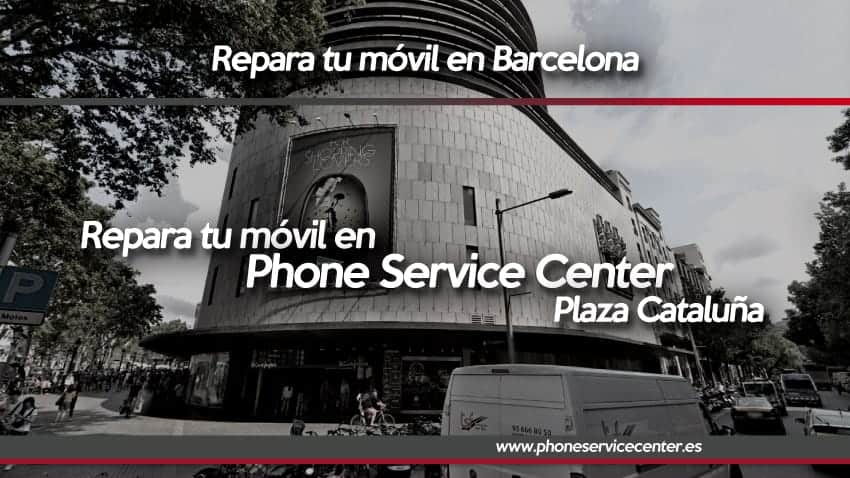 repara-tu-movil-en-phone-service-center-plaza-cataluña-barcelona-phone-service-center-servicio-tecnico