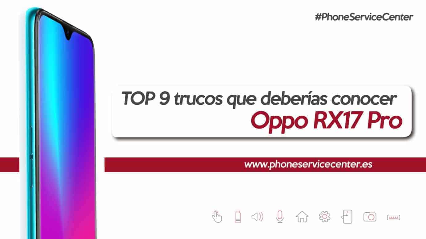 trucos-Oppo-RX17-Pro